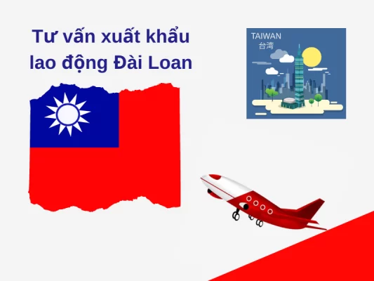 Tư vấn xuất khẩu lao động Đài Loan